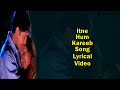 Itne Hum Kareeb Song | Lyrical Video | Navin Tripathi & Madhushri | Woh Rehne Waali Mehlon Ki