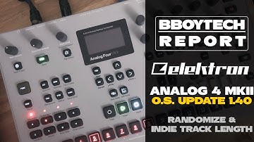 Elektron Analog 4 MK II - OS Update 1.40 - BBoyTechReport.com