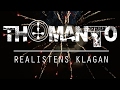 Thomanto  realistens klagan