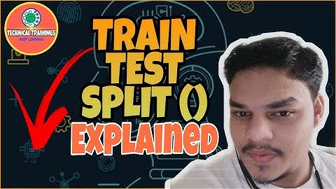 train test split python  | train test split sklearn | machine learning | what is sklearn