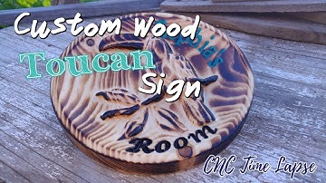 Custom Wood Toucan Sign | CNC Time Lapse