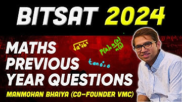 BITSAT 2024 | Previous Year Questions | Maths | By Manmohan Bhaiya | #bits #iit #jee #bitsat2024