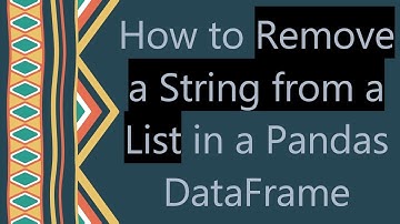 How to Remove a String from a List in a Pandas DataFrame