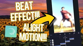 HOW TO ADD BEAT EFFECT | ALIGHT MOTION