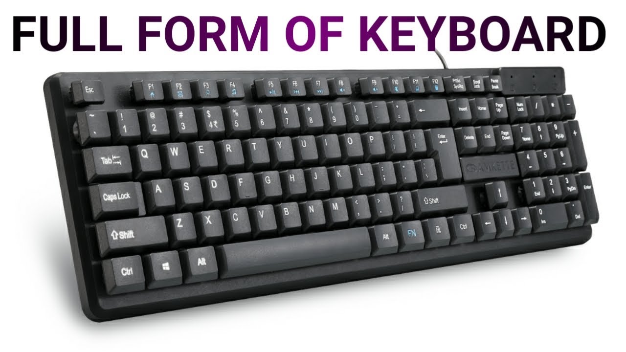 Full FORM OF KEYBOARD Learn Something YouTube Full FORM OF KEYBOARD Learn Something YouTube