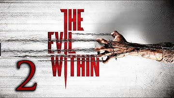 [2] The Evil Within - Kill it with Fire!