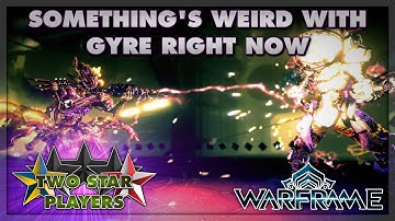 Bug Report: A Billion Electric Procs Per Second With Gyre | Warframe | Two Star Players