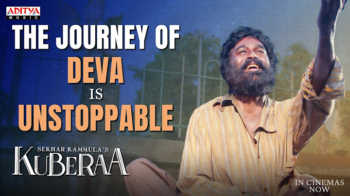 The journey of Deva is Unstoppable - Kuberaa | Dhanush, Nagarjuna, Rashmika | Sekhar Kammula | DSP