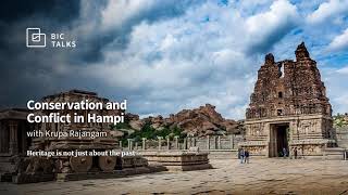 50. Conservation and Conflict in Hampi