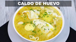 CALDO DE HUEVO | Receta Peruana | Sabroso