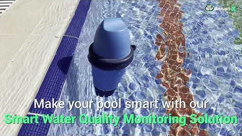 Disrupt-X - IoT Based Smart Water Quality Solution