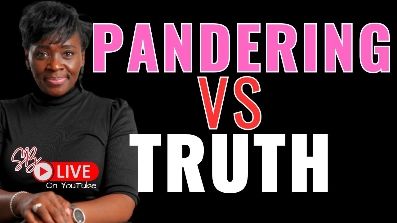 Pandering vs Truth | Can You Hear This From A Woman? - YouTube