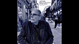 Jeff Kelly - Blue