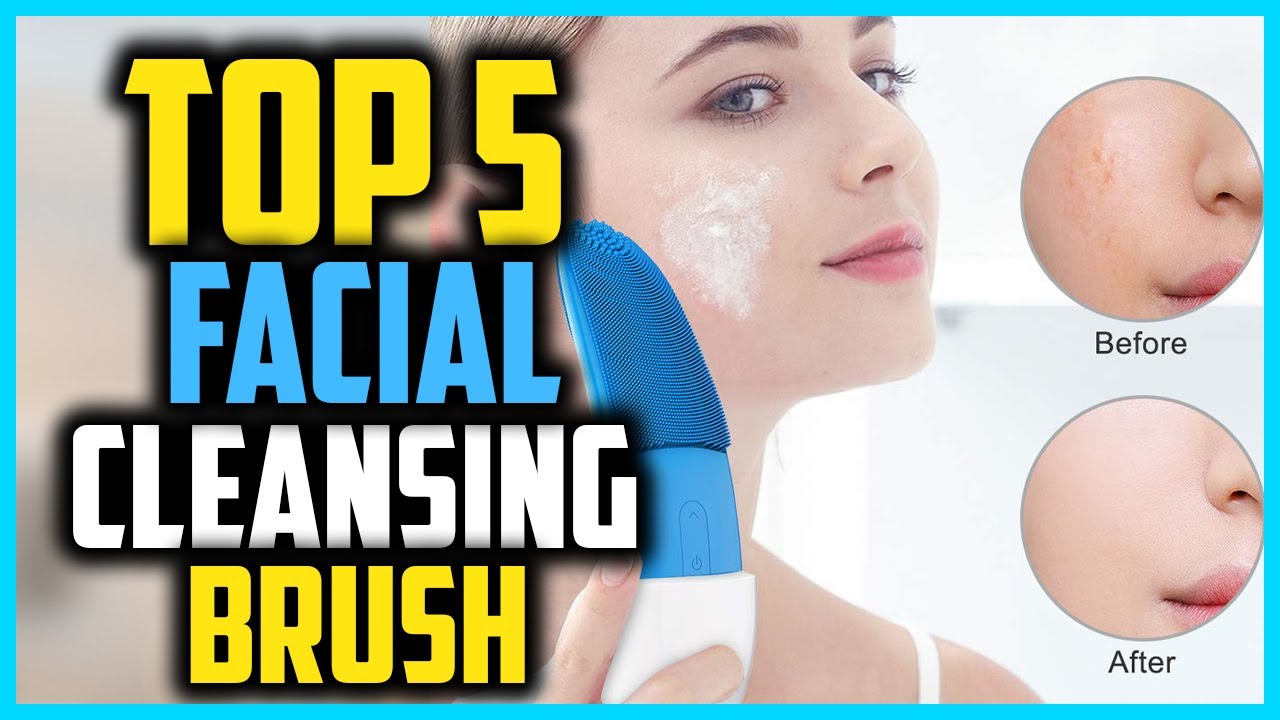 Top 5 Best Facial Cleansing Brush in 2025 Reviews - YouTube