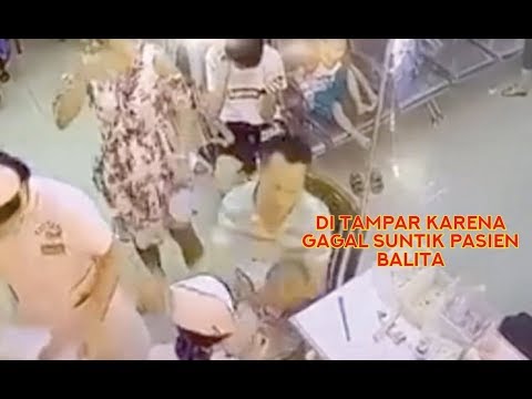 Video Suster Berulang Kali Gagal Suntik Pasien Suster Ini Ditampar Orangtua Pasien!