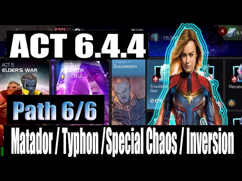 Act 6.4.4 Path 6/6 (Matador/Typhon/Special Chaos/Inversion) – Marvel Contest of Champions