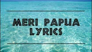 Dezine - Meri Papua LYRICS