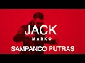Jack marko  sampanco putras official 2023 novo