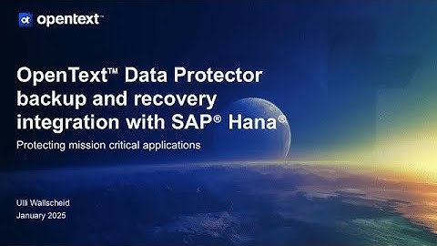 OpenText Data Protector SAP Hana integration for backup and recovery