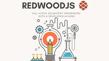 RedwoodJS - a full-stack JavaScript Framework with advantages of JAMstack architecture