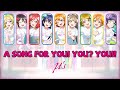 μ&#39;s - A song for You! You You!! - color coded (ROM/ENG/VIE)