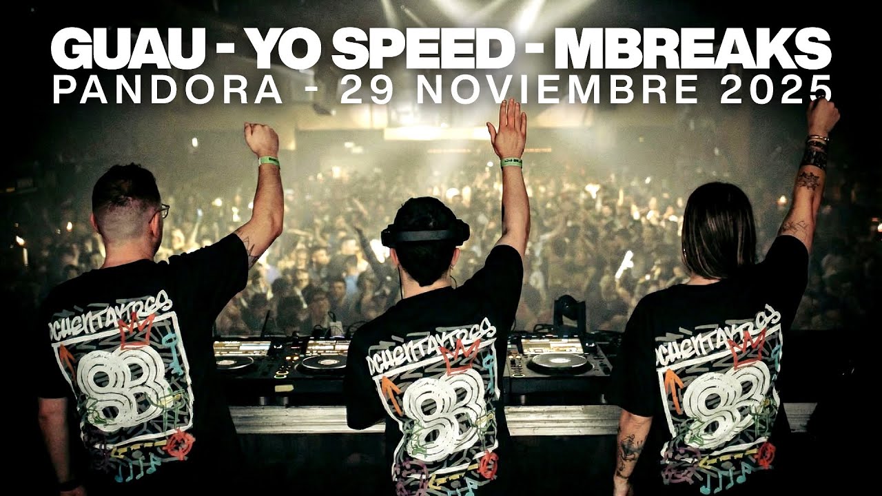 Guau x Yo Speed x MBreaks - Pandora - 29 Noviembre 2025