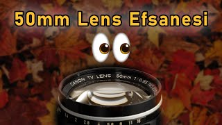 “50Mm” İnsan Gözüne En Yakın Lens Mi?