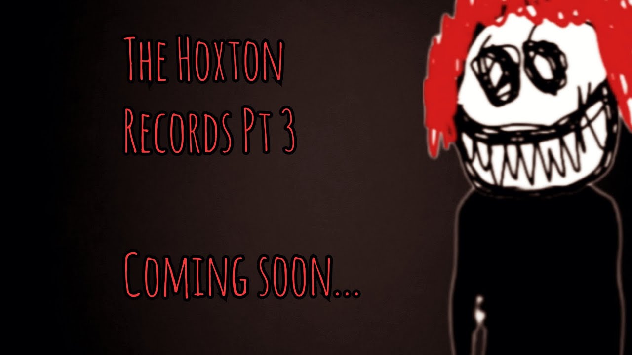 The Hoxton records Part 3  coming soon....