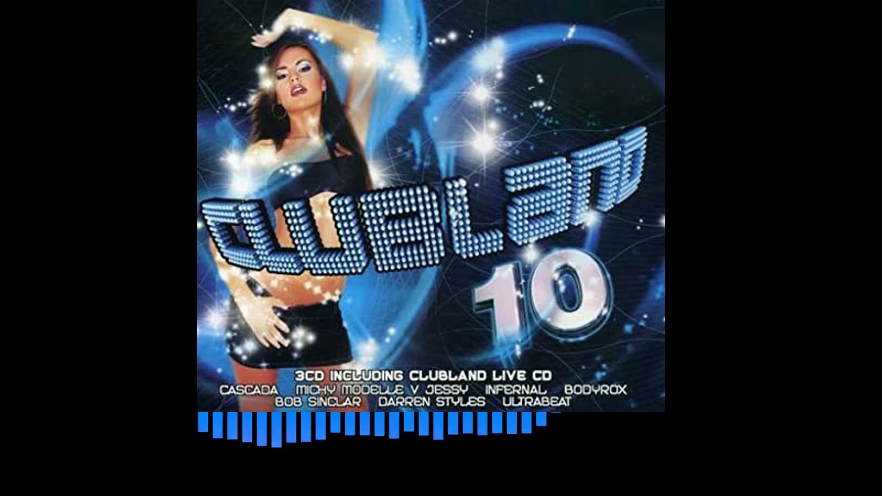 Clubland 10 CD3 Clubland Live   Mixed By Flip  Fill