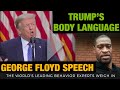 President Trump Body Language George Floyd Speech (2020)