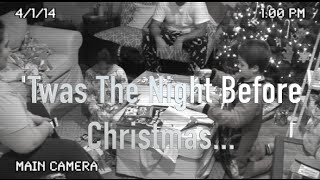 Twas the Night Before Christmas |Christmas Eve 2015