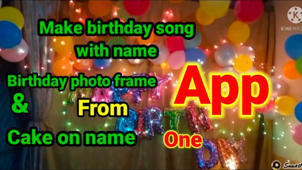 How to make birthday song easily with app YouTube