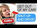 r/EntitledPeople | "KAREN, GET OUT OF MY CAR!"