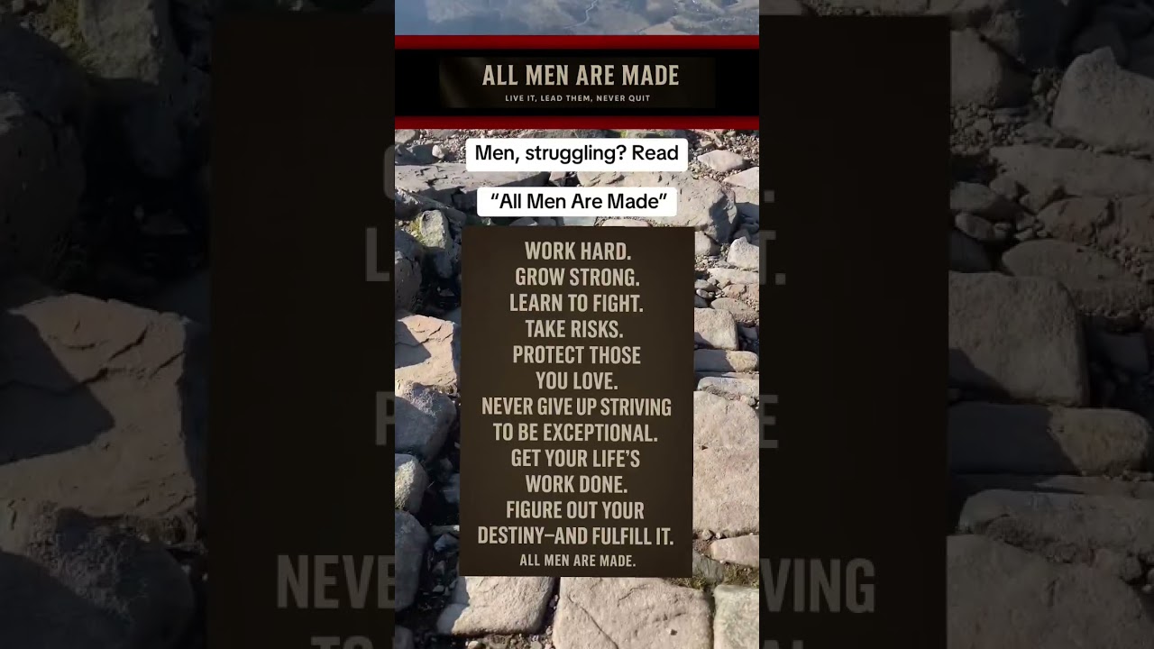 Struggling? Read All Men Are Made 