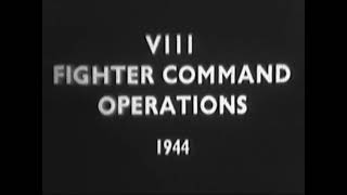 Combat Footage 8th Fighter Command Operations 1943   1944