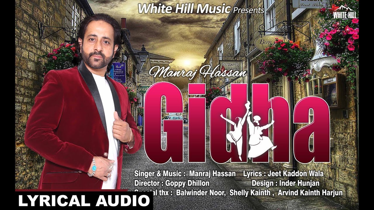 punjabi songs mp3 Gidha (Lyrical Audio) Manraj Hassan | New Punjabi Song 2018 | White Hill Music
