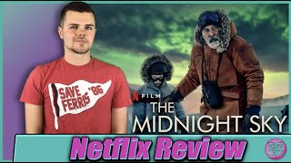 The Midnight Sky Netflix Movie Review
