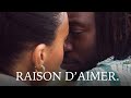 Raison d'aimer partie 2