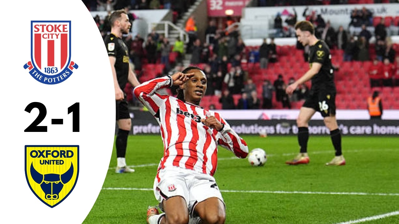 Stoke City 2-1 Oxford United | Highlights | Championship 2026