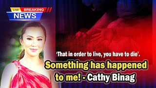 Cathy Binag, Nagkuwento Ng Masasaklap Na Karanasan