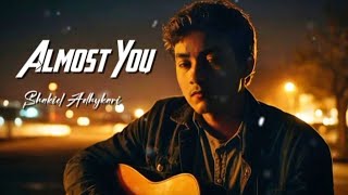 Almost You -C.S.A (  Video Lyrics )