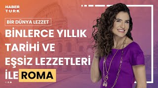 Bir Dünya Lezzet İtalya'da | Bir Dünya Lezzet - 11 Mayıs 2024