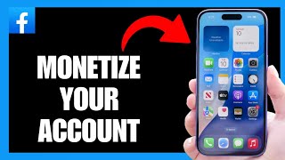 How To Monetize Your Account On Facebook App screenshot 1