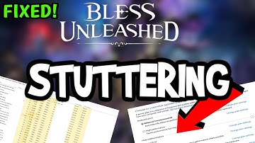 Fix Bless Unleashed FPS Drops & Stutters (100% FIX)