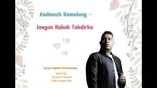 Download Lagu Admesh Kameleng- Jangan Rubah Takdirku || English Subtitle MP3