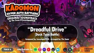 Dreadful Drive (Dusk Type Battle) - Kādomon OST