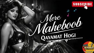Mere Mehboob Qayamat Hogi | 90s Retro Remix | Retrobeats Bollywood