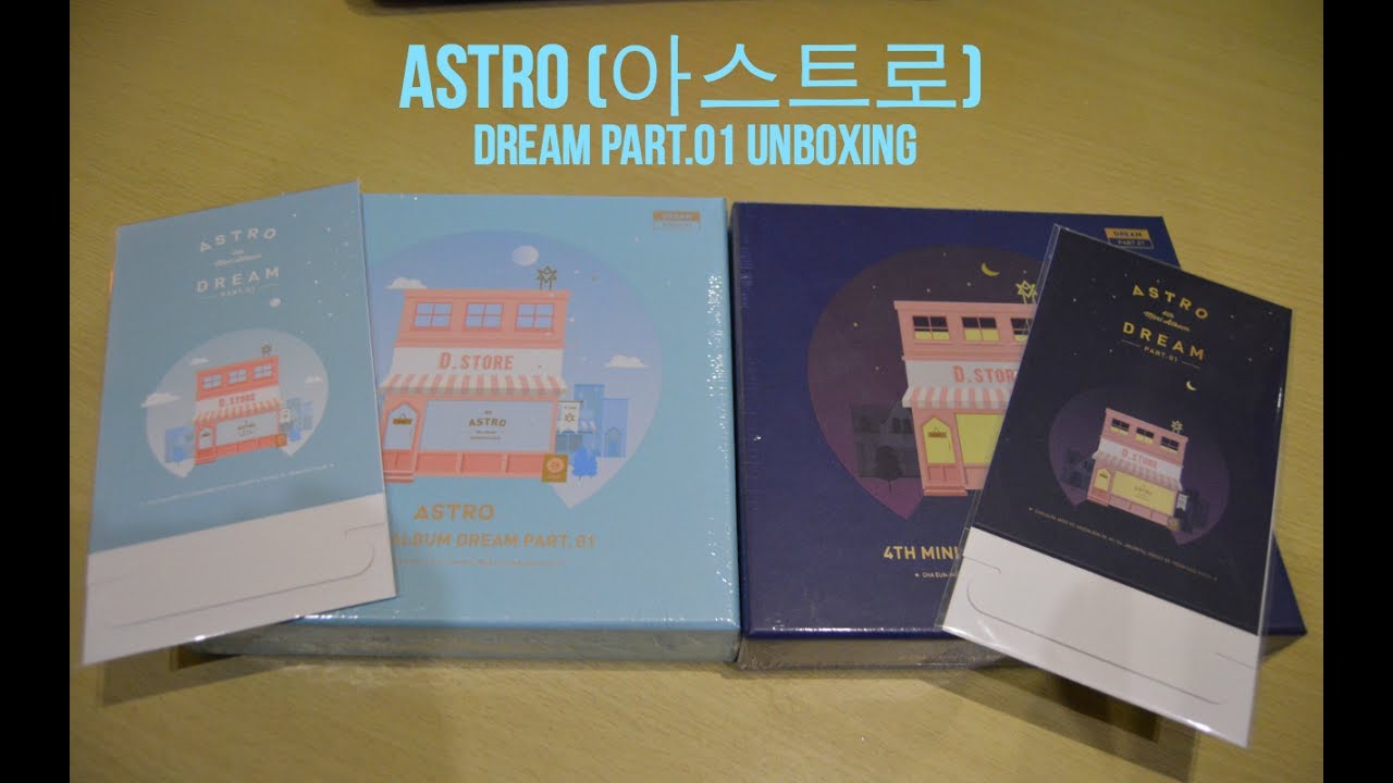 ASTRO (아스트로) Dream Part.01 Unboxing l Day&Night Ver - YouTube