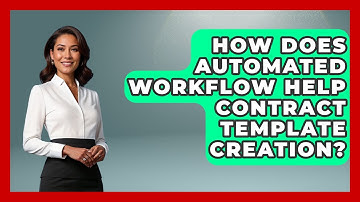 How Does Automated Workflow Help Contract Template Creation? - Legal And HR SaaS Stack