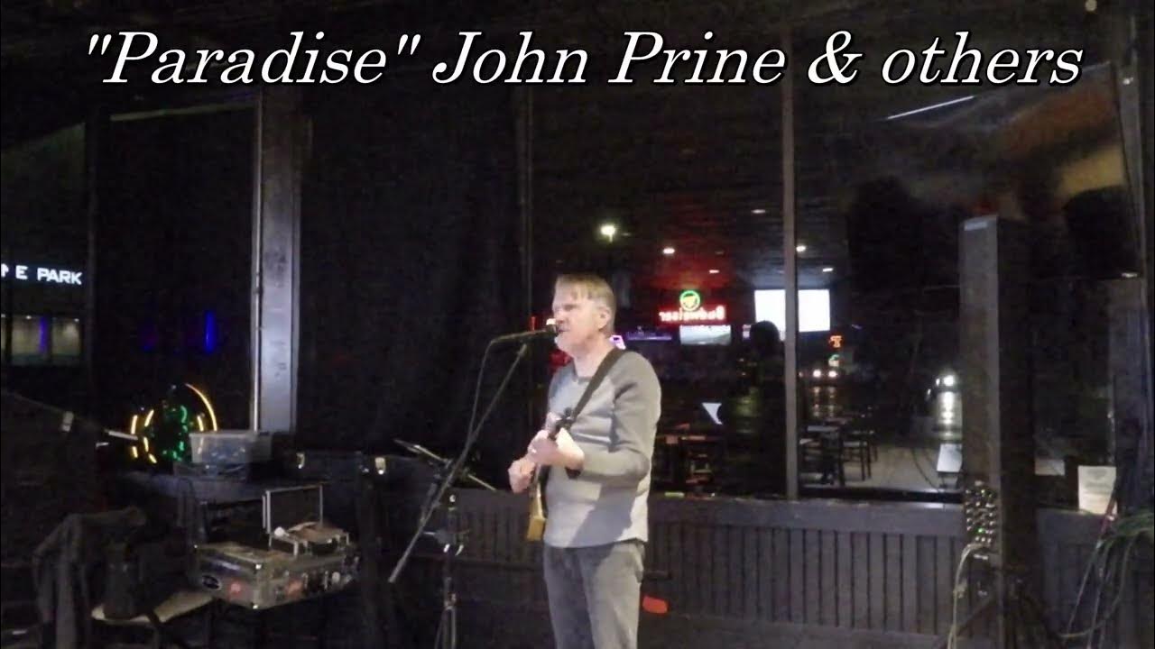 "Paradise" John Prine YouTube